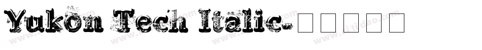 Yukon Tech Italic字体转换